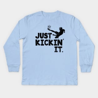 Soccer Just Kickin' It., Black  © GraphicLoveShop Kids Long Sleeve T-Shirt